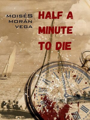 cover image of Half a Minute to Die